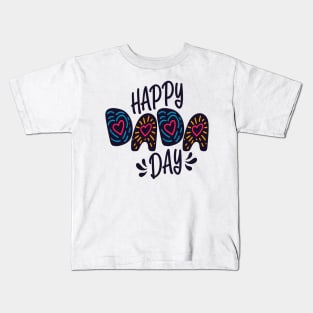 Happy Dada Day Happy Father's Day Typography Kids T-Shirt